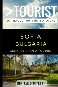 Greater Than a Tourist - Sofie Bulgaria