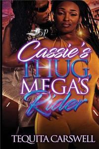 Cassie's Thug, Mega's Rider