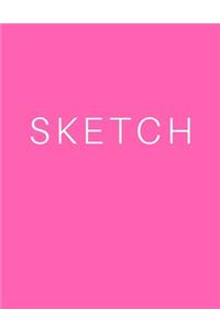 Sketch - Art Sketch Book / Bright Pink Notebook