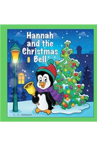 Hannah and the Christmas Bell (Personalized Books for Children)