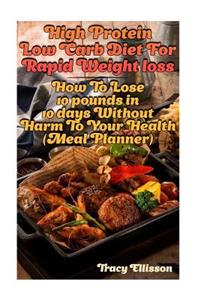 High Protein Low Carb Diet For Rapid Weight loss