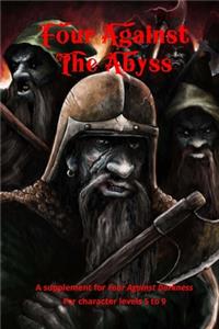 Four Against the Abyss