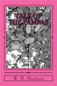 Tale Of the Pampas