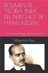 Resumen de Teoría Pura del Derecho de Hans Kelsen