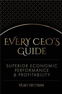 Superior Economic Performance & Profitability