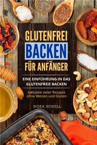 Glutenfrei Backen Für Anfänger
