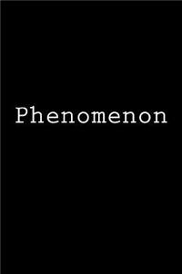 Phenomenon