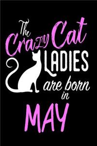 The Crazy Cat Ladies Are Born in May