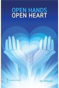 Open Hands Open Heart