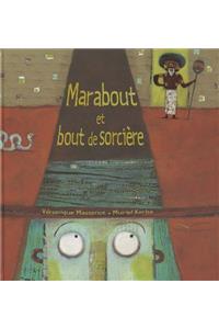 Marabout Et Bout de Sorciere