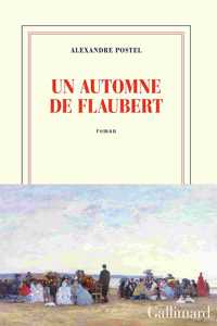 Un automne de Flaubert