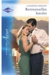 Retrouvailles Forcees (Harlequin Azur)