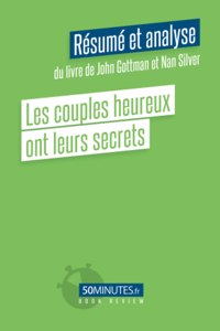 Les couples heureux ont leurs secrets (Résumé et analyse de Sheryl Sandberg)