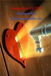Aux portes d'une nouvelle vie