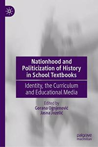 Nationhood and Politicization of History in School Textbooks