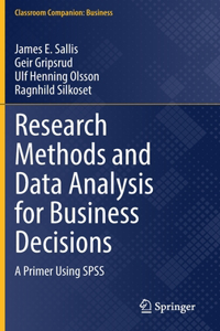 Research Methods and Data Analysis for Business Decisions