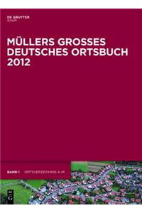 Müllers Großes Deutsches Ortsbuch 2012