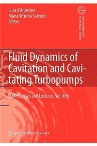 Fluid Dynamics of Cavitation and Cavitating Turbopumps