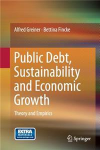 Public Debt, Sustainability and Economic Growth