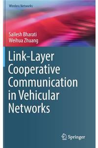 Link-Layer Cooperative Communication in Vehicular Networks