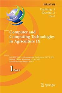 Computer and Computing Technologies in Agriculture IX