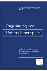 Regulierung Und Unternehmenspolitik