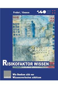 Risikofaktor Wissen