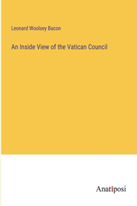 Inside View of the Vatican Council