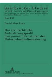 Das Zivilrechtliche Anforderungsprofil Mezzaniner Strukturen Der Unternehmensfinanzierung