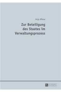 Zur Beteiligung Des Staates Im Verwaltungsprozess