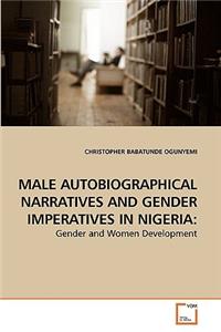 Male Autobiographical Narratives and Gender Imperatives in Nigeria