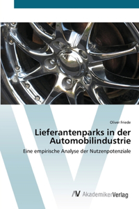 Lieferantenparks in der Automobilindustrie