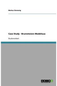 Case Study - Brunnmeiers Modehaus