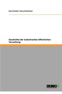 Geschichte der tschechischen öffentlichen Verwaltung
