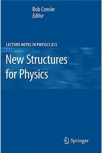 New Structures for Physics