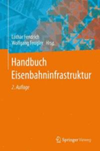 Handbuch Eisenbahninfrastruktur