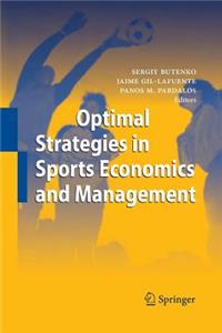 Optimal Strategies in Sports Economics and Management