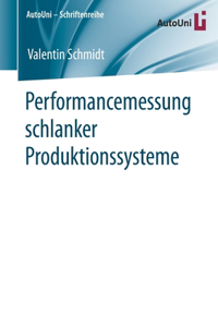Performancemessung Schlanker Produktionssysteme