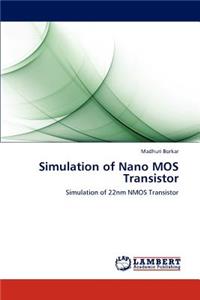 Simulation of Nano MOS Transistor