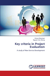 Key criteria in Project Evaluation