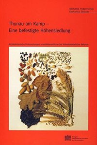 Thuanu Am Kamp - Eine Befestigte Hohensiedlung