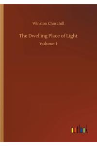The Dwelling Place of Light