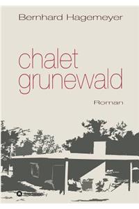 Chalet Grunewald