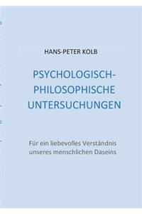 Psychologisch-Philosophische Untersuchungen