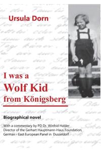 I was a Wolf Kid from Königsberg