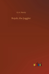 Rujub, the Juggler