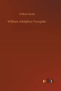 William Adolphus Turnpike