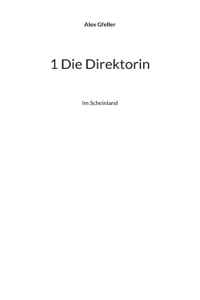 1 Die Direktorin