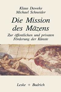 Die Mission Des Mäzens