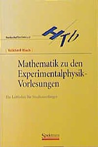 Mathematik Zu Den Experimentalphysik-Vorlesungen